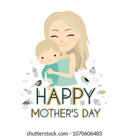 Happy mother's day. Pretty young mom with baby.  Cute vector illustration for postcards, posters, stickers. Holiday