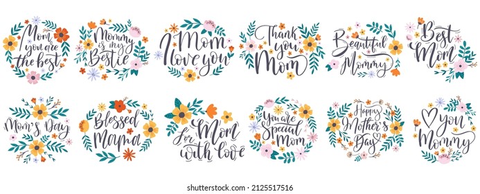 Happy mothers day quotes, greeting lettering phrases. Mothers day calligraphy quotes with floral elements vector illustration set. Lettering happy mothers day. Beautiful mommy, blessed mama