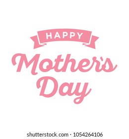 Happy Mother's Day Ribbon Vector Illustration for Greeting Card, Post Cards, Scrap Book, Social Media