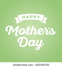 Happy Mother's Day Ribbon Vector Illustration for Greeting Card, Post Cards, Scrap Book, Social Media