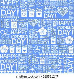 Happy Mother's Day! Seamless pattern. Vector Illustration