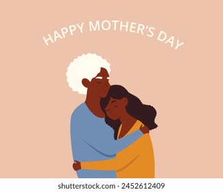 Happy Mother's day. Senior African woman hugs her daughter.Vector illustration.
