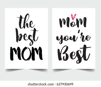 Happy mother's day set. Vector typography, set of 2 hand written lettering i love mom and my best mom 