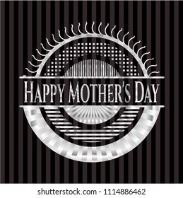 Happy Mother's Day silver emblem