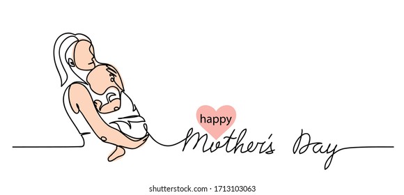 Happy Mothers Day simple vector web banner, background,poster,card. Woman with baby on her hands. Mothers Day lettering. One continuous line drawing.