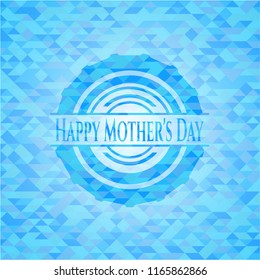 Happy Mother's Day sky blue emblem with mosaic background