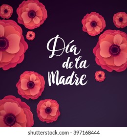 Happy Mothers Day Spanish Greeting Card. Beautiful Blooming Anemone Paper Flowers.