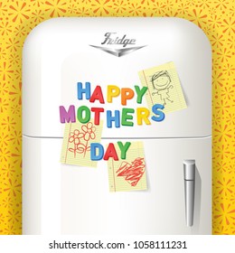 Happy Mother's Day spelled in plastic magnetic letters with children's art. Displayed on vintage refrigerator. Vector illustration.