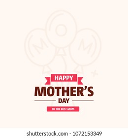 happy mother's day sweet background,greeting card, Flat design. can be add text.