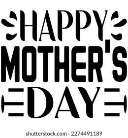 Happy Mother's Day t shirt design