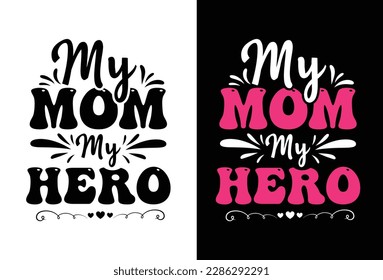 Happy Mothers Day T shirt, Mothers day t shirt bundle, mothers day element vector, lettering mom t shirt, decorative mom tshirt