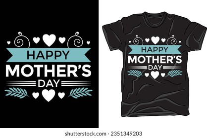 Happy Mothers Day T shirt, Mothers day t shirt bundle, mothers day t shirt vector, mothers day element vector, lettering mom tshirt