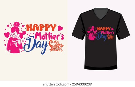 Happy mother`s day T shirt Design. Typography quote for Mother's day. Hand drawn lettering. Vector art.