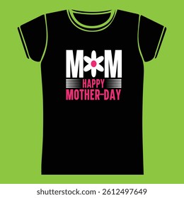 Happy mother's day t shirt design.