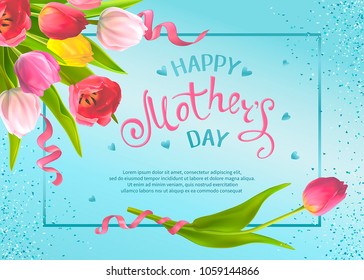 Happy Mothers Day. Template with bouquet of tulip flowers and hand-drawn lettering, shiny sequins on a blue background. Design for greeting card, invitation, poster, banner, sale announcement, voucher