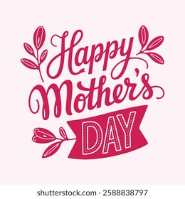 Happy Mother's Day text banner. Handwriting inscription Happy Mother's Day black color. Hand drawn vector art.