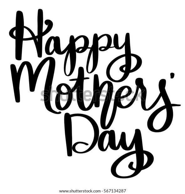 Happy Mothers Day Text Hand Lettered Stock Vector Royalty Free 567134287 Shutterstock