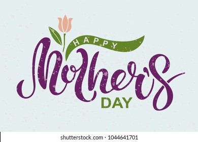 Happy Mother's Day text isolated on textured background. Hand drawn lettering as Mother's day logo, badge, icon. Template for Happy Mother's, invitation, greeting card, web, postcard. Vector.