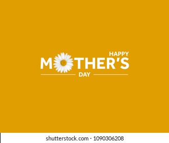 Happy Mother's Day Text Template on the orange background. Mother's Day. Camomile flowers in the tittle