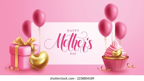 Happy mother's day text vector template design. Mother's day typography in empty space with gift, cup cake and balloons in pink background for women's day celebration. Vector Illustration.
