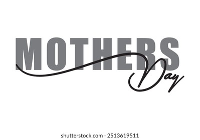 Happy Mothers Day Text Vector illustration for greeting card, poster, banner, invitation