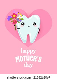 Happy Mother's Day - Tooth family character design in kawaii style. Hand drawn Toothfairy with funny quote. Good for school prevention posters, greeting cards, banners, textiles.