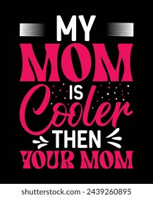 Happy Mother's Day t-Shirt, Best Mom Ever Shirt, Mom Gift, Mother's Day Shirt, Mother's Day Gift, Mom Shirt, Happy Mother's Day Shirt.