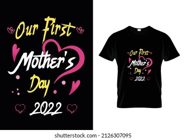 Happy Mother's Day T-shirt Design

Mother love