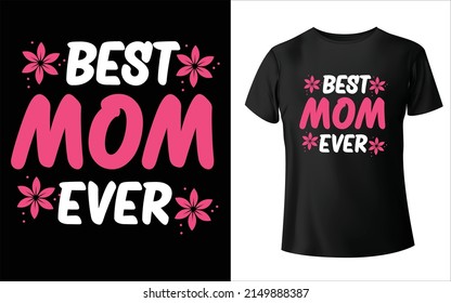 Happy mother's day t-shirt design. Mom Vector, Vector Art, Mom T-Shirt Design