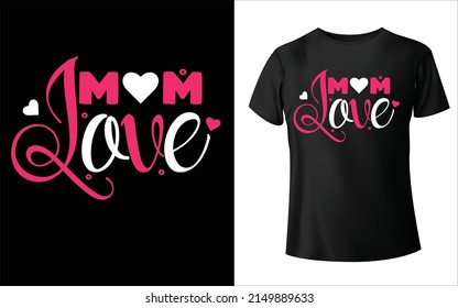 Happy mother's day t-shirt design. Mom Vector, Vector Art, Mom T-Shirt Design