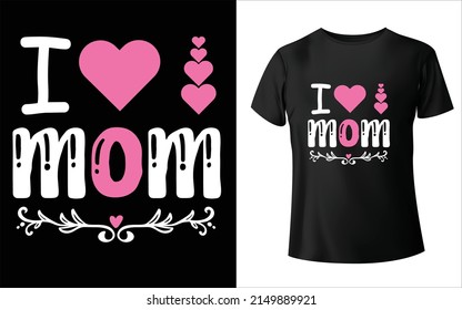 Happy mother's day t-shirt design. Mom Vector, Vector Art, Mom T-Shirt Design