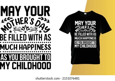 Happy Mother's Day t-shirt design.