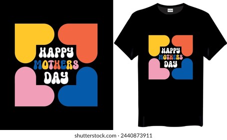 Happy Mothers Day T-Shirt Design- Mothers Love T-Shirt Design
