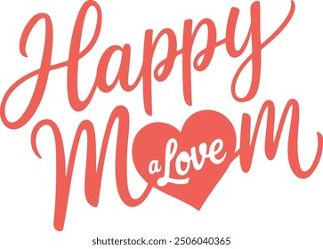happy mother's day t-shirt design vector illustration.