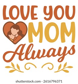 Happy mother's day t-shirt design