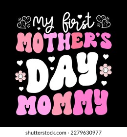 Happy mother's day, Mother's Day T-Shirt, lettering mom t-shirt, Mom t-shirt quote, Mama t-shirt vector, Mother's Day T Shirt Design Idea, mom t shirt print design
