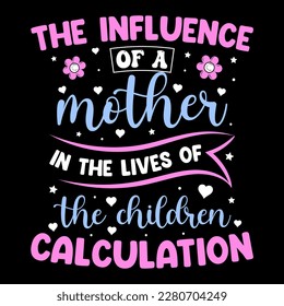 Happy mother's day, Mother's Day T-Shirt, lettering mom tshirt, Mom tshirt quote, Mama t-shirt vector