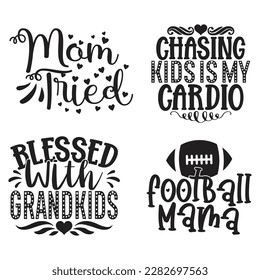 Happy Mother's Day T-shirt And SVG Design Bundle. Mom Mama Mommy Motivational Inspirational SVG Quotes T shirt Design Bundle, Vector EPS Editable Files.