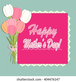 Happy Mother's day With Tulip flowers on pink background