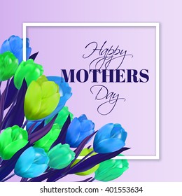 Happy Mothers Day typographic card with spring tulips flowers bouquet in the frame background.