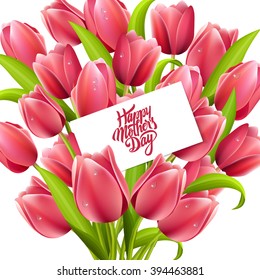 Happy Mothers day Typographical Background With Bunch of Spring Tulips Flowers. Happy mothers day design elements. Vector illustration invitation, menu, flyer, template. Best mom ever. Love.