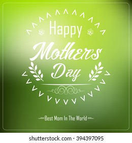 Happy Mother's Day Typographical Background.Vector