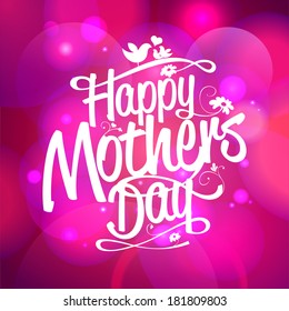 Happy Mothers Day typographical bokeh background. 