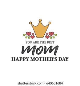 Happy Mothers Day Typographical vector illustration. The best mom in the world gift card.