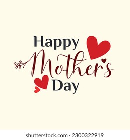 Happy Mother's Day. Mother's day typography banner background.