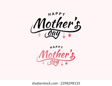 Happy Mother's Day typography, Calligraphy text vector design, with flower, love, greeting card, for mommy celebration card. Vector Illustration. 