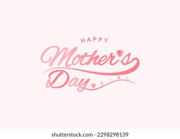 Happy Mother's Day typography, Calligraphy text vector design, with flower, love, greeting card, for mommy celebration card. Vector Illustration. 