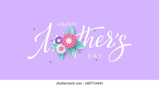 Happy Mothers day typography design. Handwritten calligraphy with 3d paper cut flowers and leaves on purple background. Vector illustration.