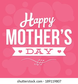 Happy Mother's Day Typography Design Vector