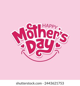 Happy Mother's Day typography design with hearts shapes and smile icon. Mother's day beautiful lettering on pink color background. Mothers day editable text, poster, banner, template, greeting card.